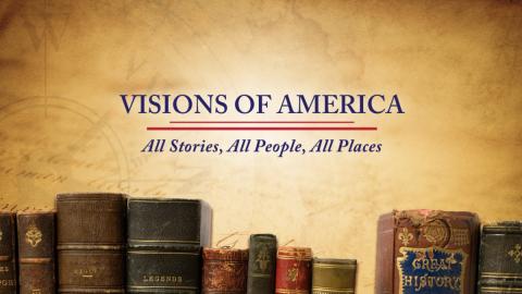 Visions of America All, Stories All People, All Places, row of books against a backdrop of a map.